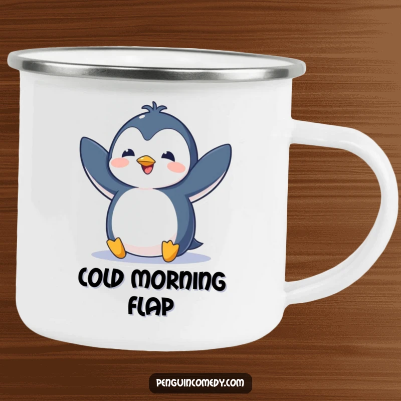 Funny camping mug featuring a penguin flapping its wings with excitement, perfect for enjoying drinks outdoors with enthusiasm.