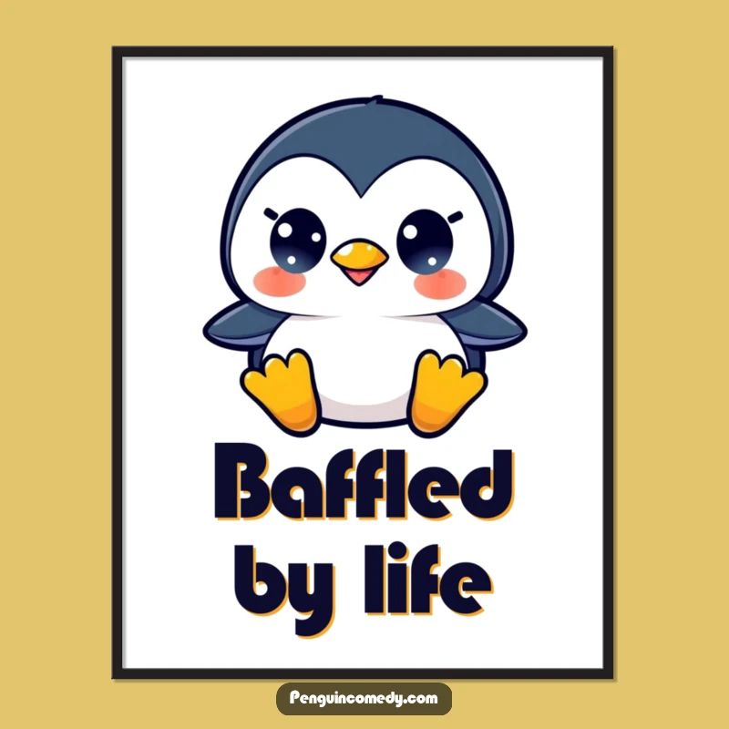 Funny Surprised Penguin Poster - Frameable Hilarious Wall Art Gift