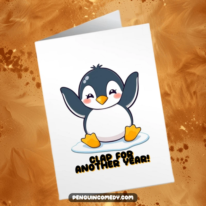 Funny Free Printable Birthday Card: A penguin claps its flippers playfully on ice. Downloadable fun for an arctic celebration.