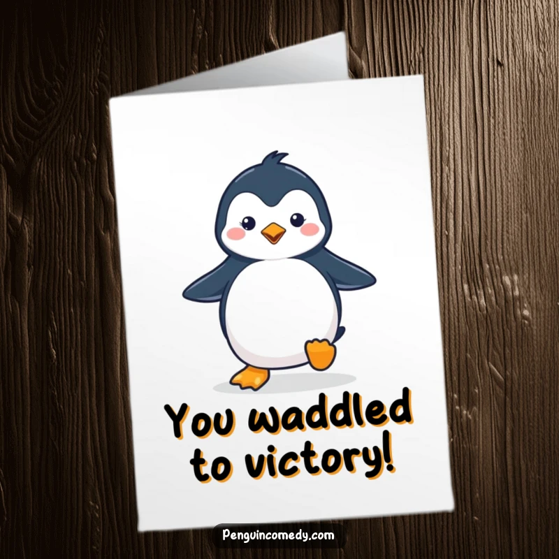 Funny Free Printable Congratulations Card: A cute penguin waddling with a happy stride, celebrating.
