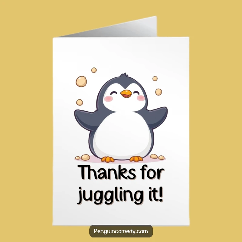 Free Printable Penguin Juggling Thank You Card: Funny Chirpy Downloadable