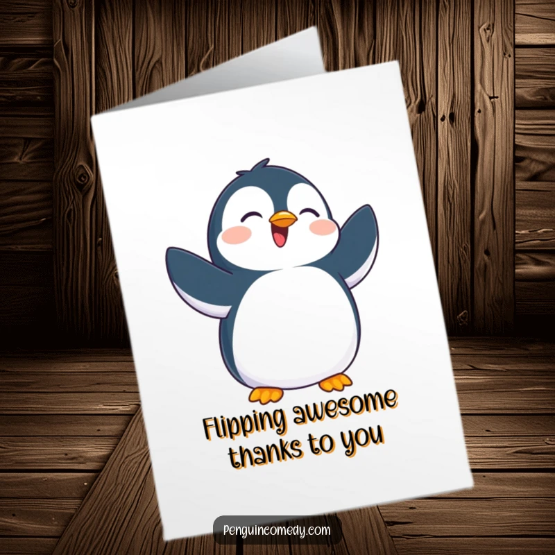 Funny Free Printable Thank You Card: Overjoyed penguin enthusiastically flapping flippers, expressing thankfulness with fun.