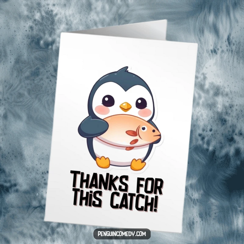 Funny Free Printable Thank You Card: A surprised penguin with a fish, showing appreciation with a laugh.